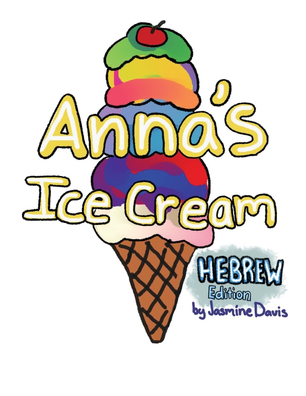 Anna’s Ice Cream Hebrew Edition